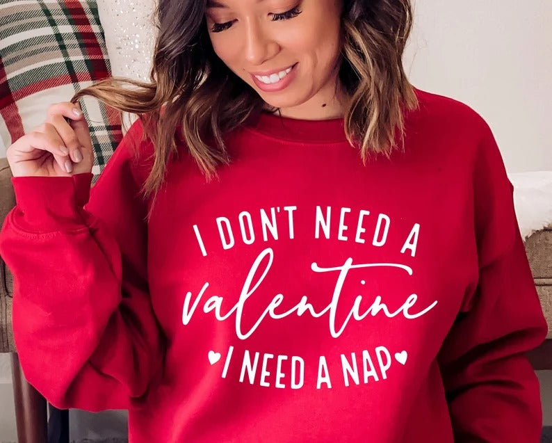 I Don't Need a Valentine, I Need a Nap